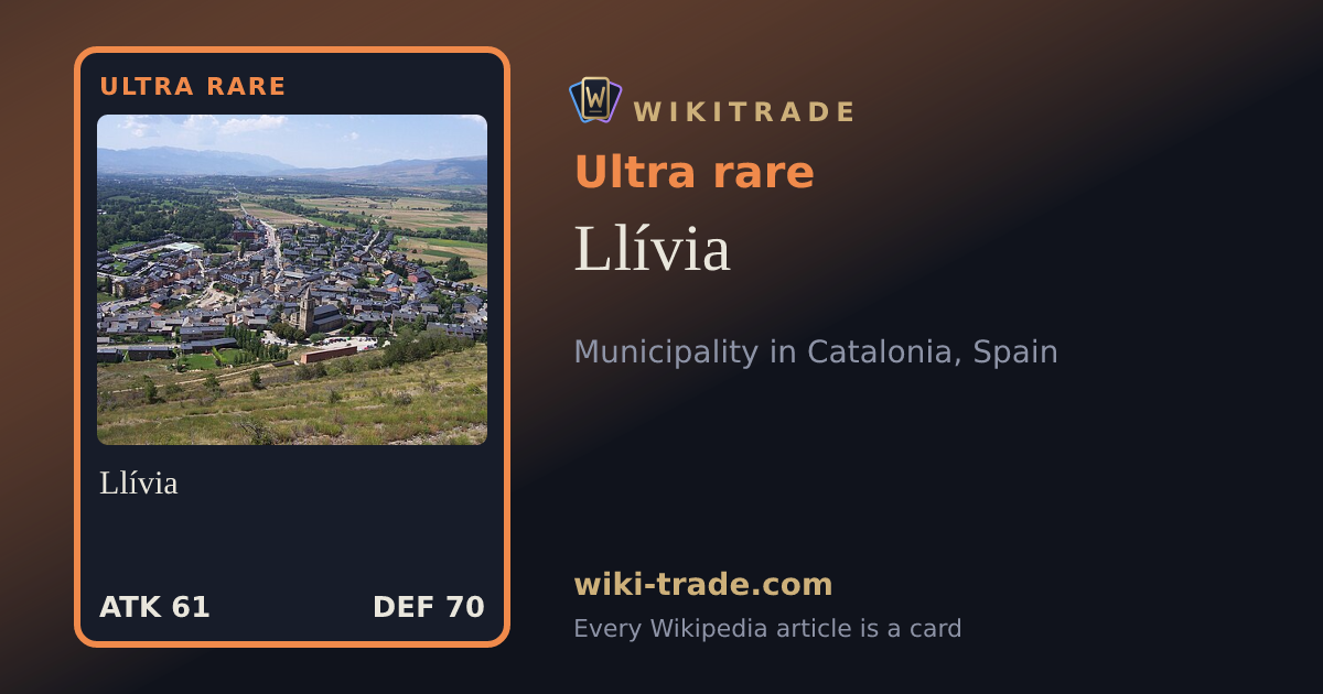 Llívia — Ultra rare card