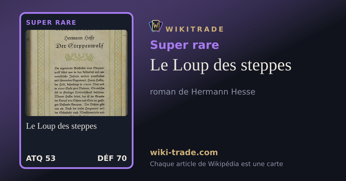 Le Loup des steppes — carte Super rare