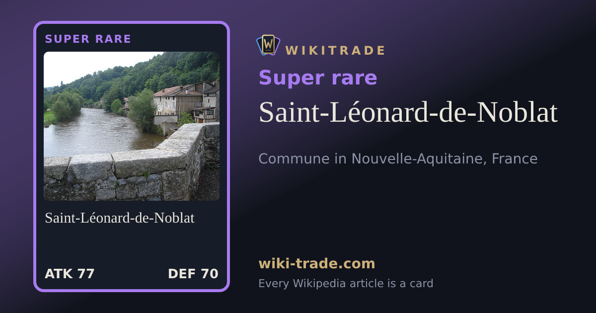 Saint-Léonard-de-Noblat — Super rare card