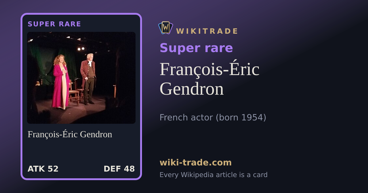 François-Éric Gendron — Super rare card