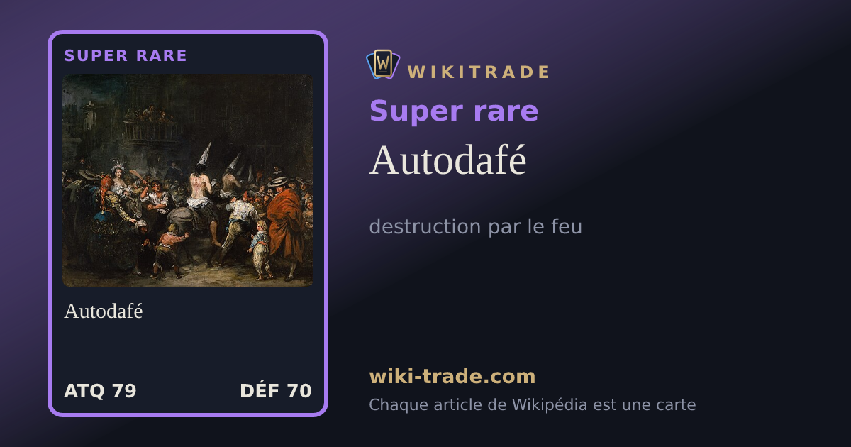 Autodafé — carte Super rare