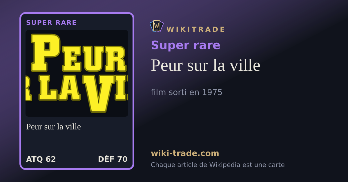 Peur sur la ville — carte Super rare