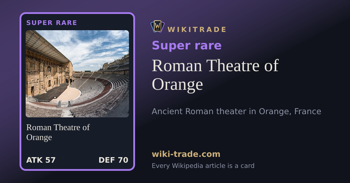 Roman Theatre of Orange — Super rare card