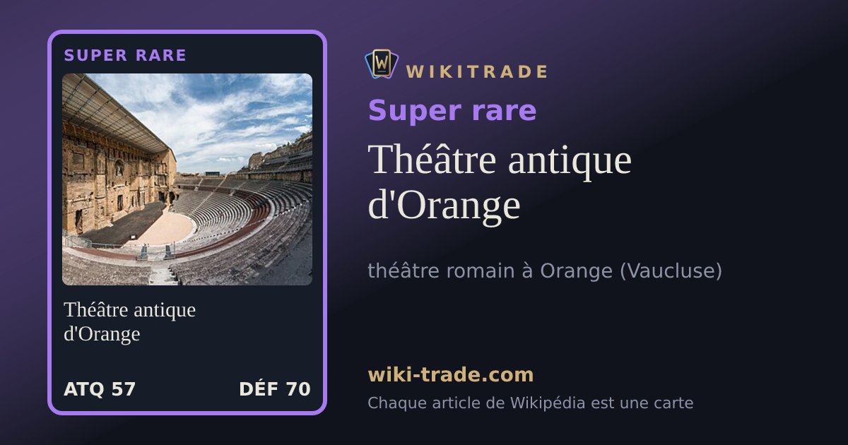 Théâtre antique d'Orange — carte Super rare