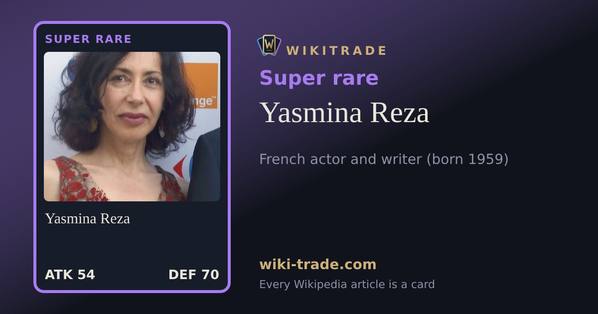 Yasmina Reza — Super rare card