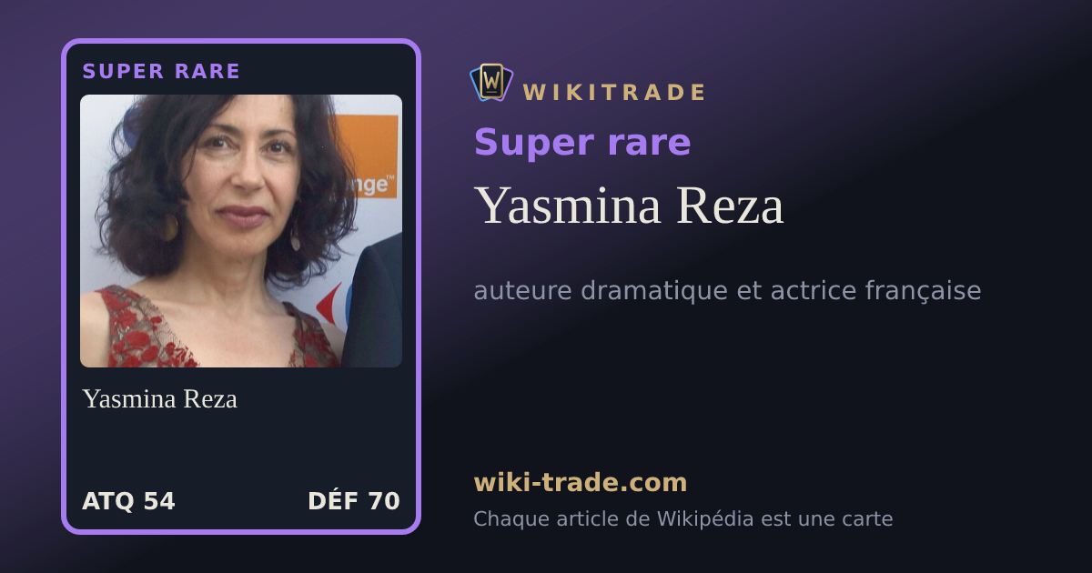 Yasmina Reza — carte Super rare