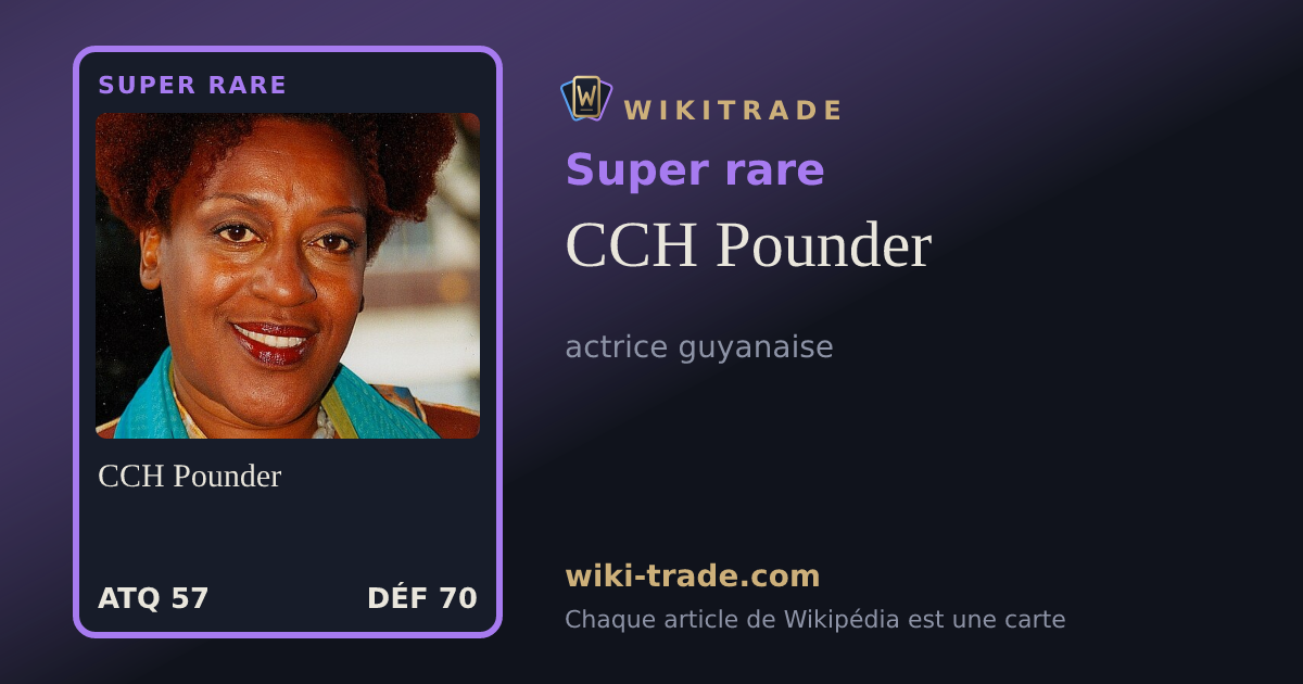 CCH Pounder — carte Super rare