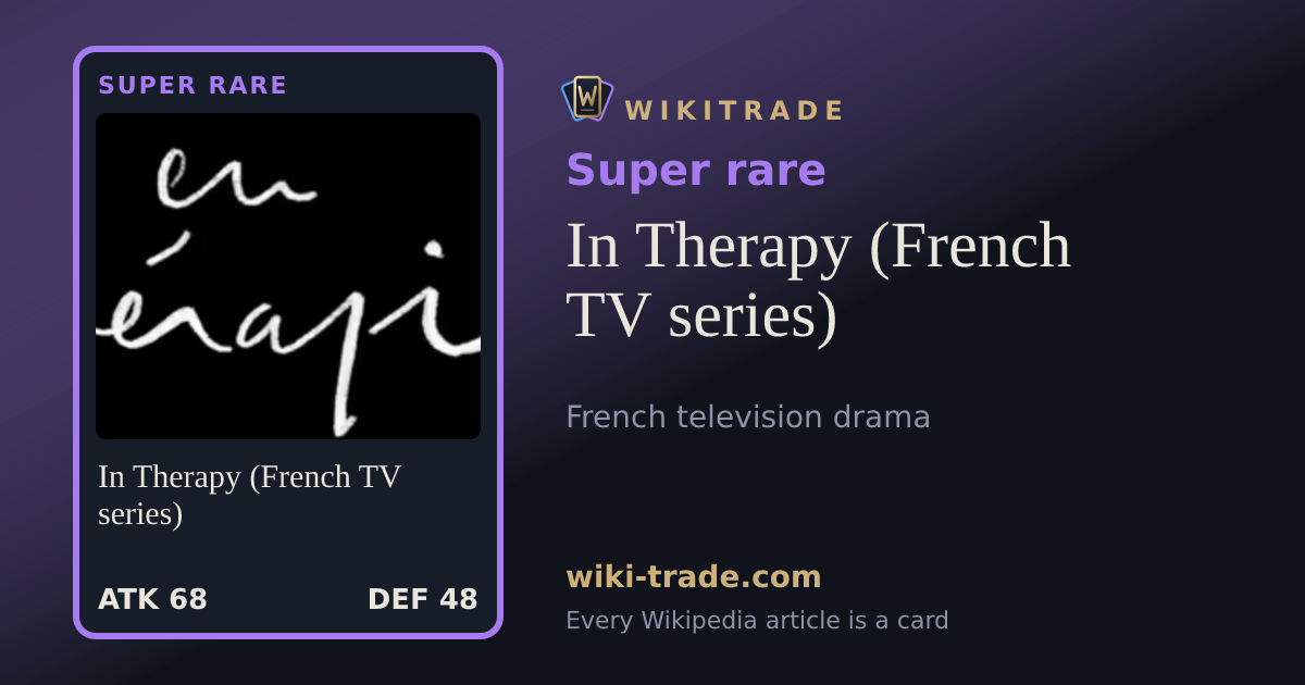 In Therapy (French TV series) — Super rare card