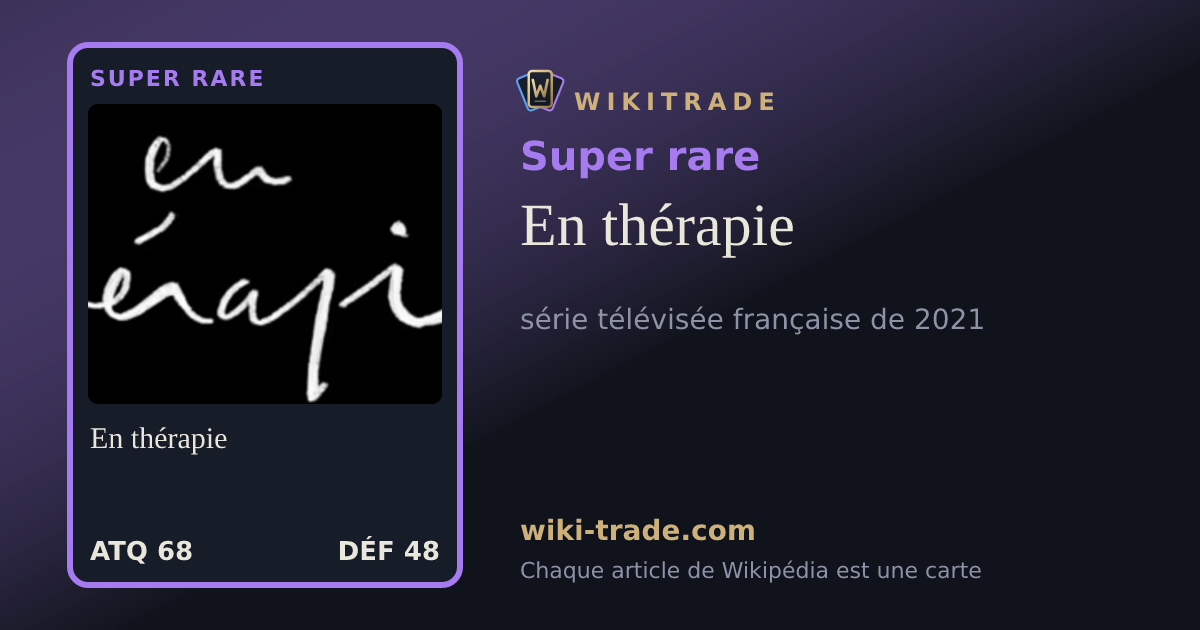 En thérapie — carte Super rare