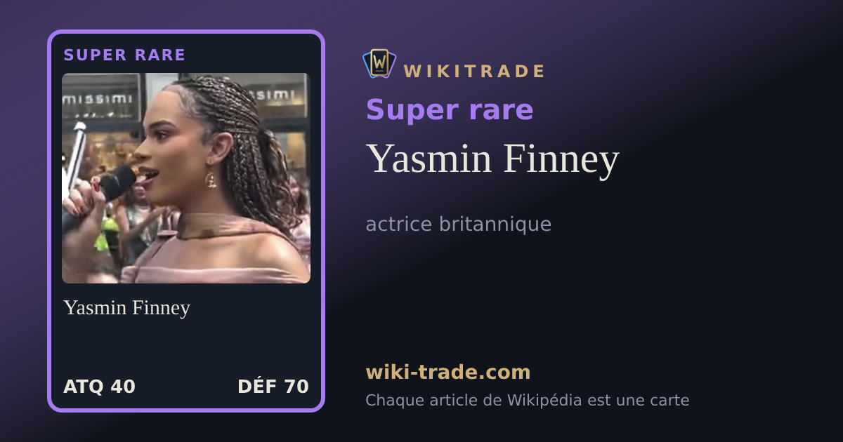 Yasmin Finney — carte Super rare