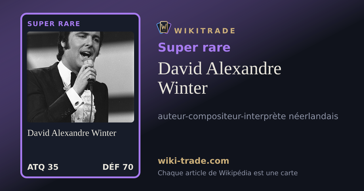David Alexandre Winter — carte Super rare