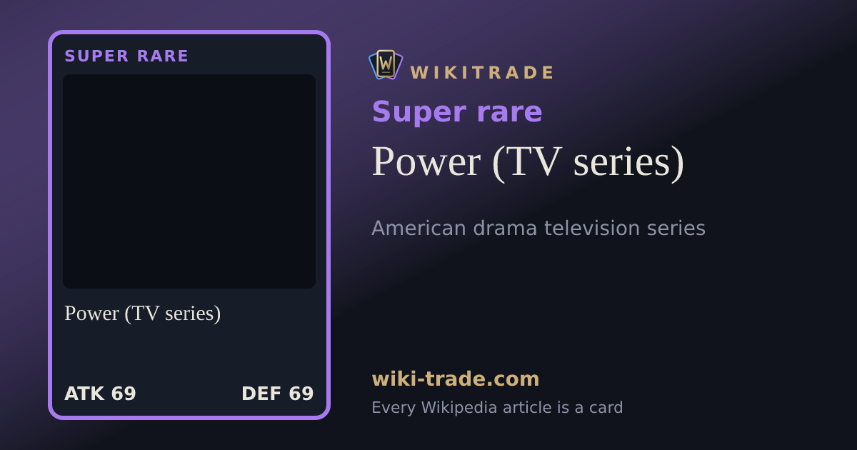 Power (TV series) — Super rare card