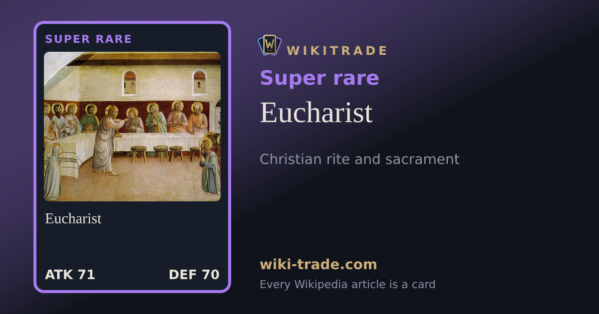 Eucharist — Super rare card