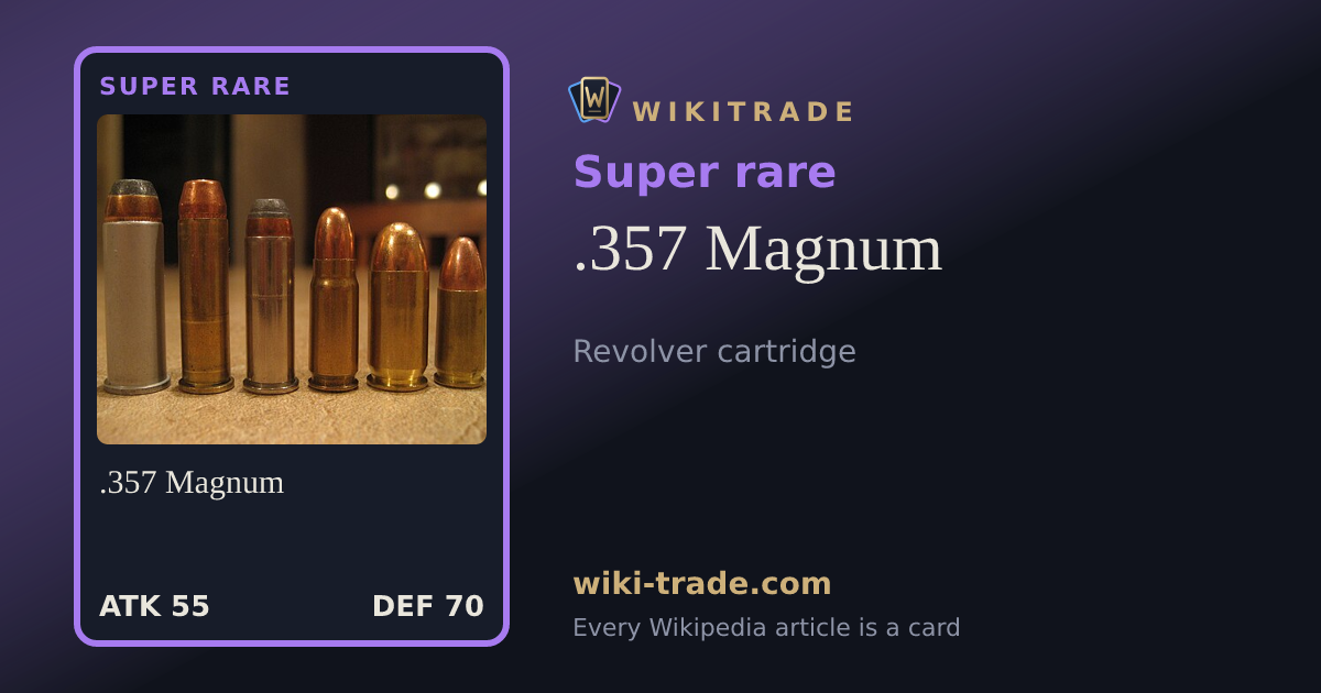 .357 Magnum — Super rare card