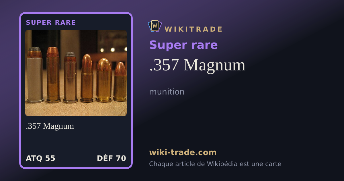 .357 Magnum — carte Super rare