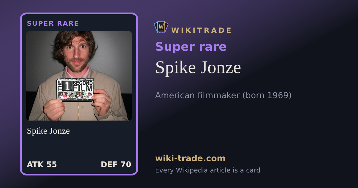 Spike Jonze — Super rare card
