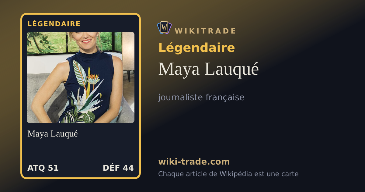 Maya Lauqué — carte Légendaire