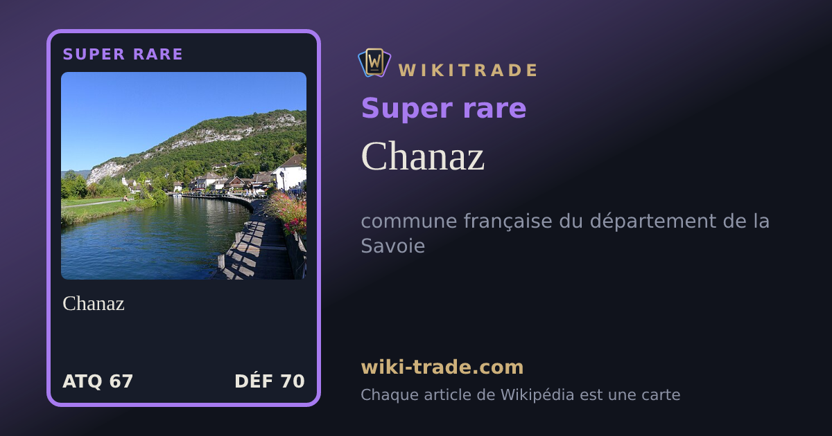 Chanaz — carte Super rare