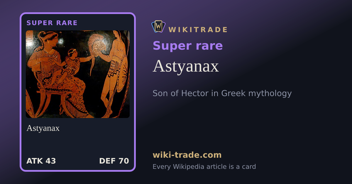 Astyanax — Super rare card