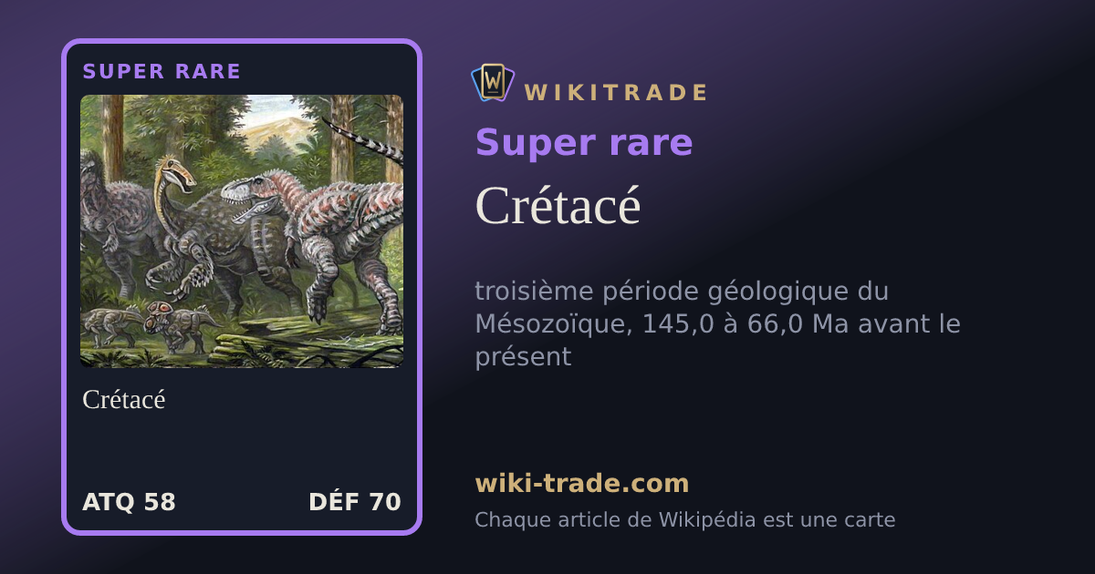 Crétacé — carte Super rare