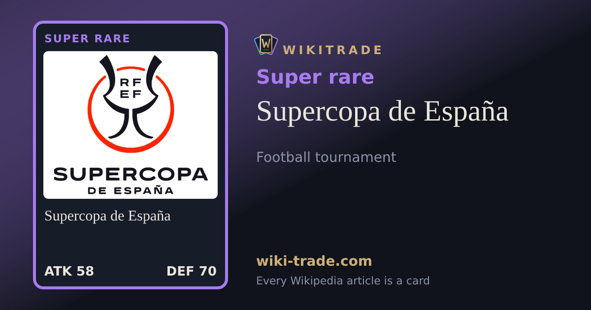 Supercopa de España — Super rare card