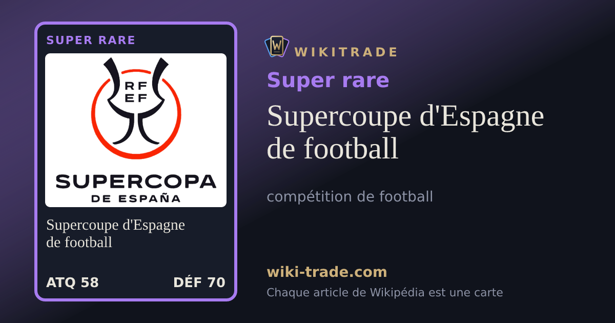 Supercoupe d'Espagne de football — carte Super rare