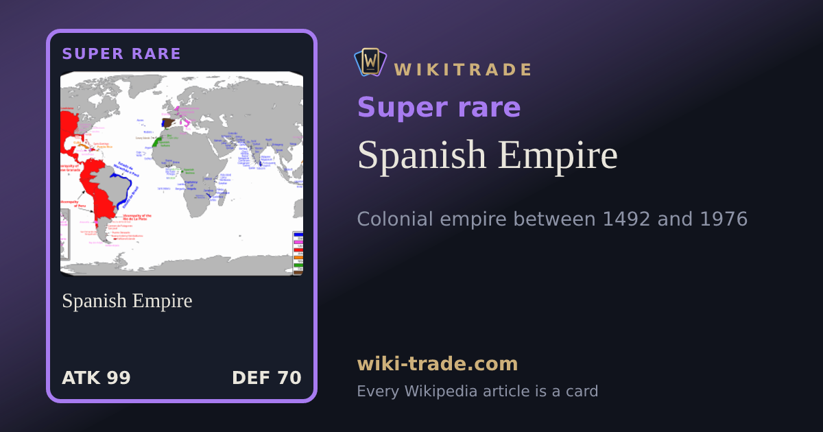 Spanish Empire — Super rare card