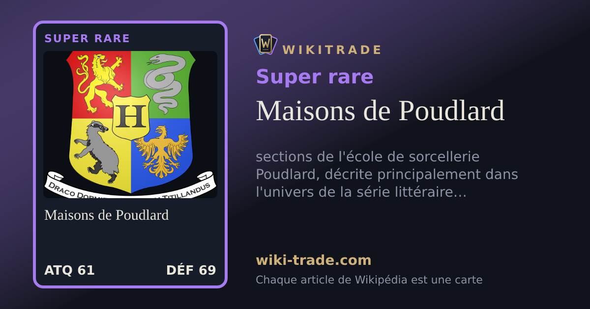 Maisons de Poudlard — carte Super rare