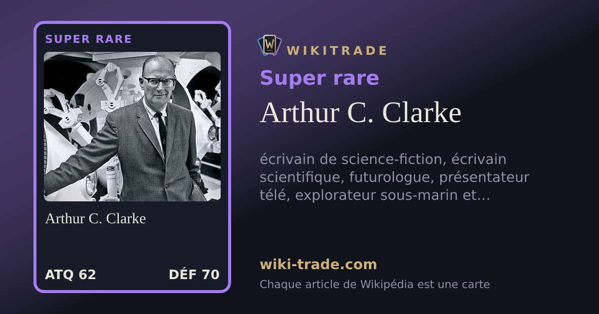 Arthur C. Clarke — carte Super rare