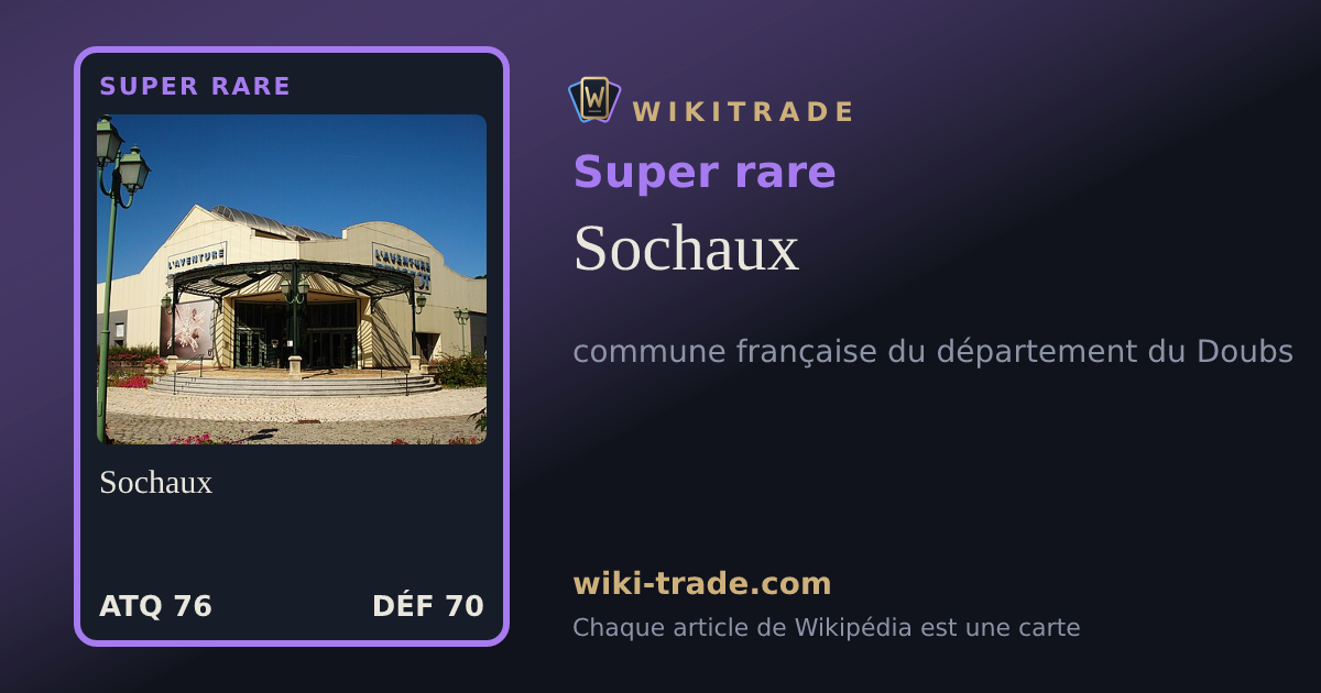 Sochaux — carte Super rare