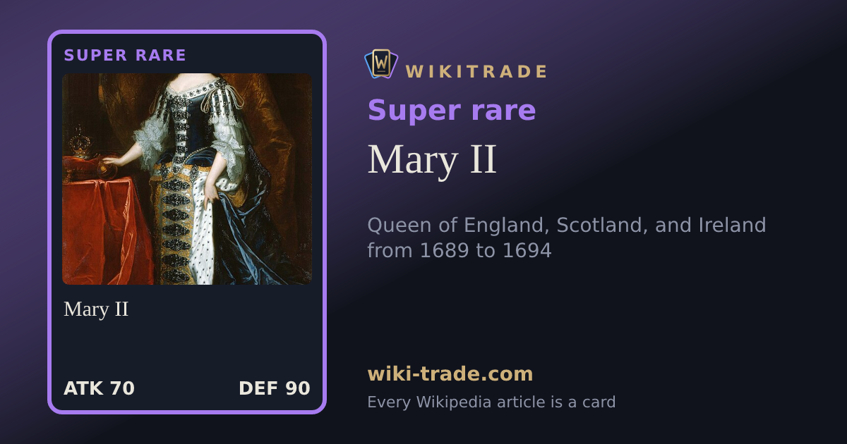 Mary II — Super rare card