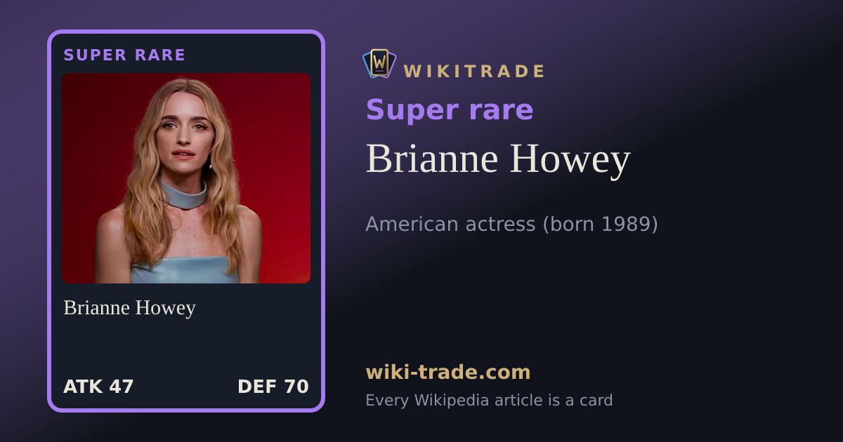 Brianne Howey — Super rare card