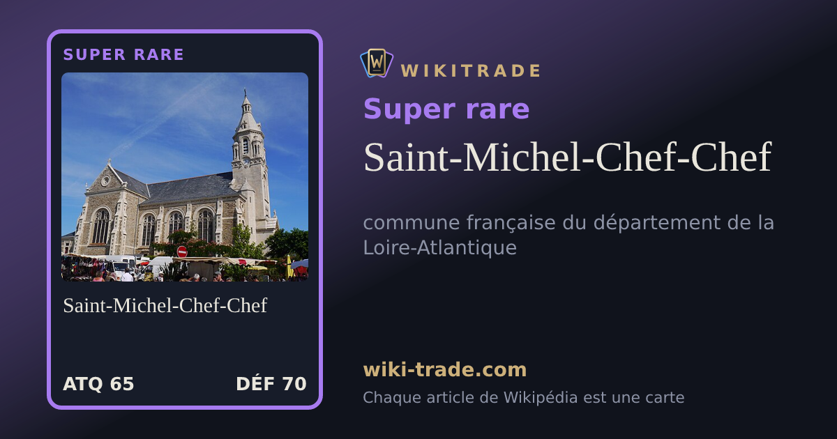 Saint-Michel-Chef-Chef — carte Super rare