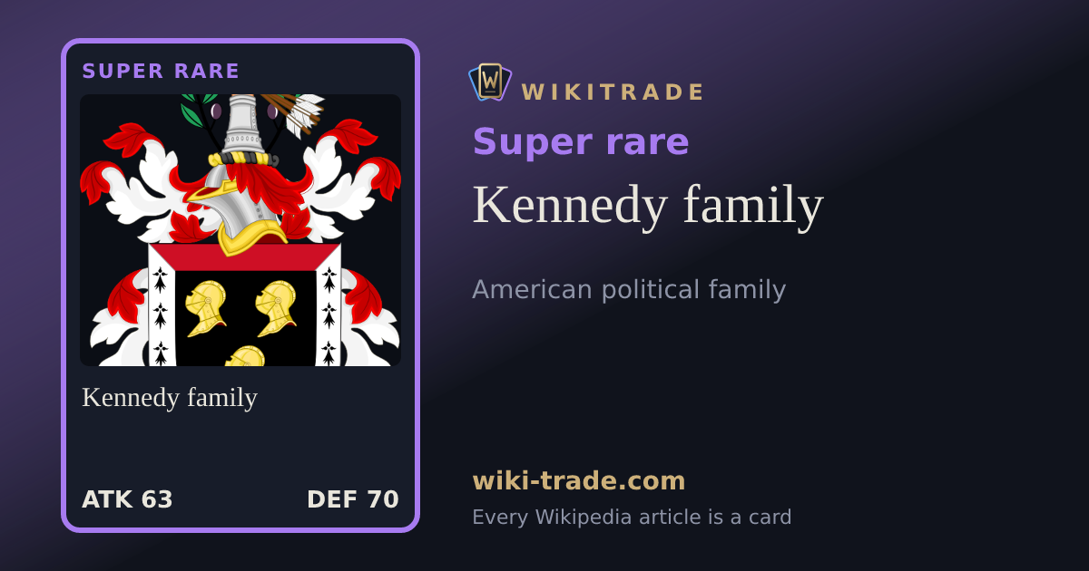 Kennedy family — Super rare card
