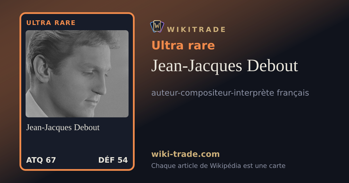 Jean-Jacques Debout — carte Ultra rare