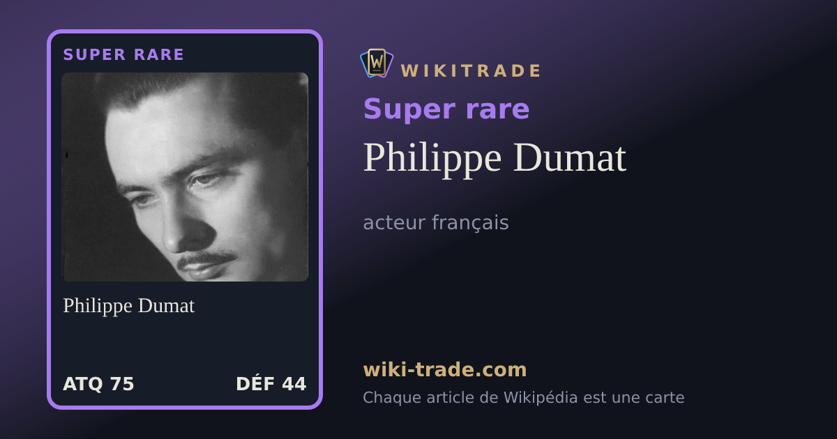 Philippe Dumat — carte Super rare