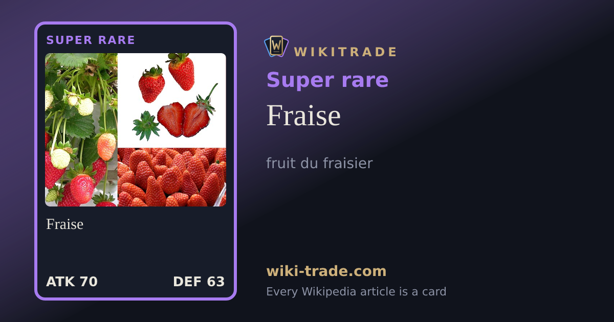 Fraise — Super rare card