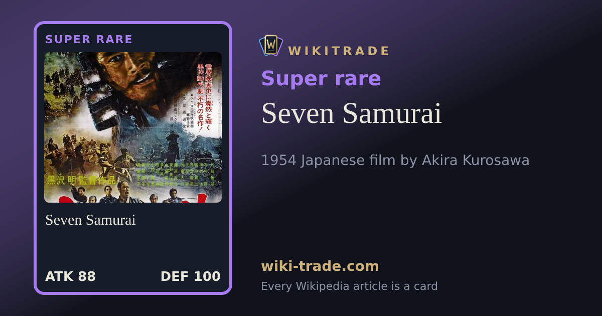 Seven Samurai — Super rare card