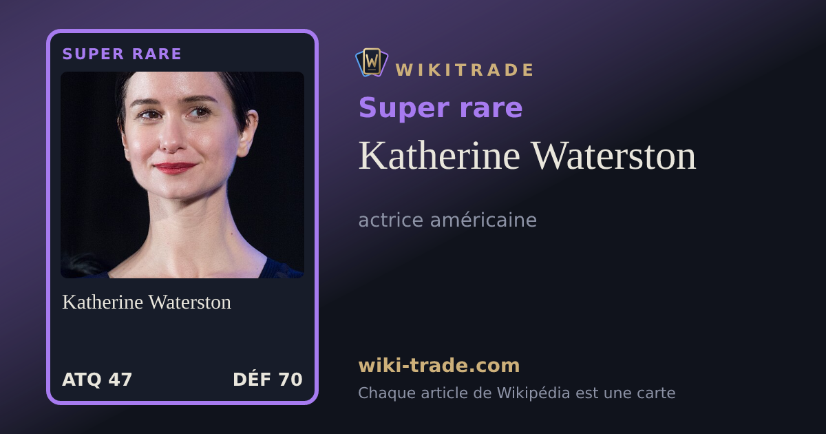 Katherine Waterston — carte Super rare