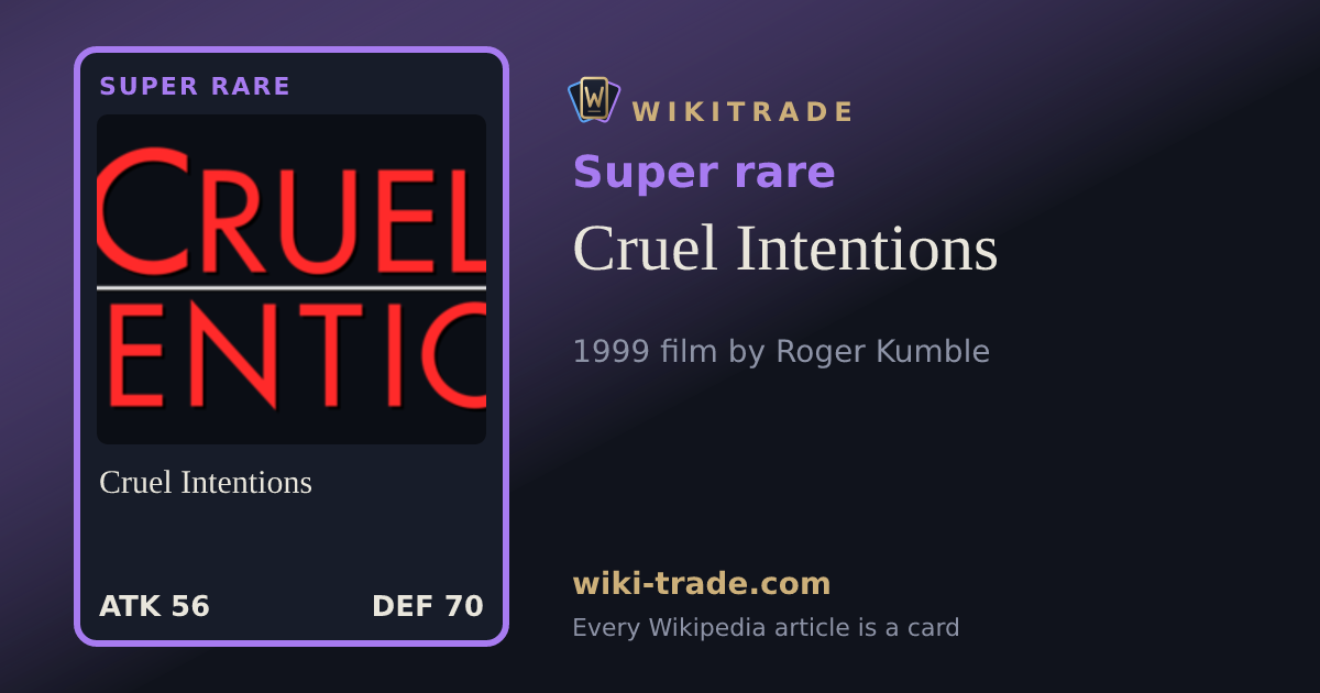 Cruel Intentions — Super rare card