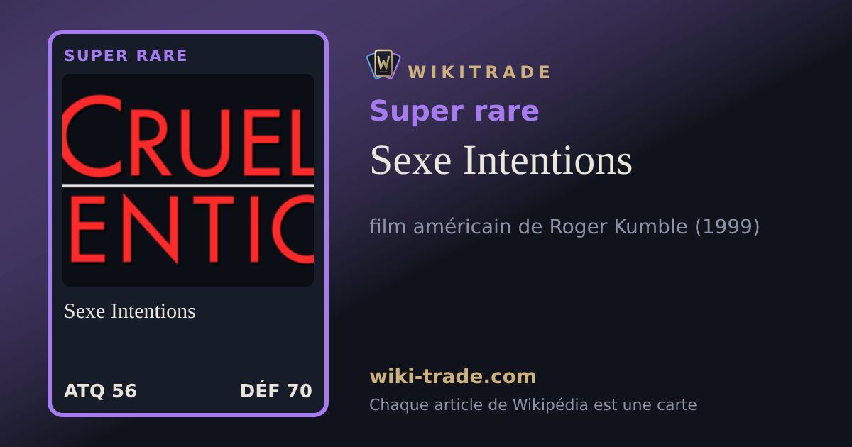 Sexe Intentions — carte Super rare