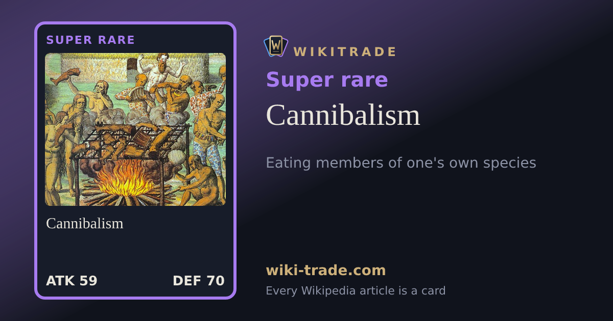 Cannibalism — Super rare card