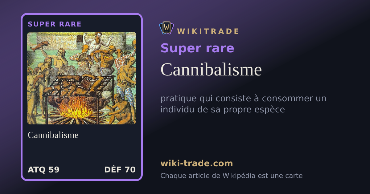 Cannibalisme — carte Super rare