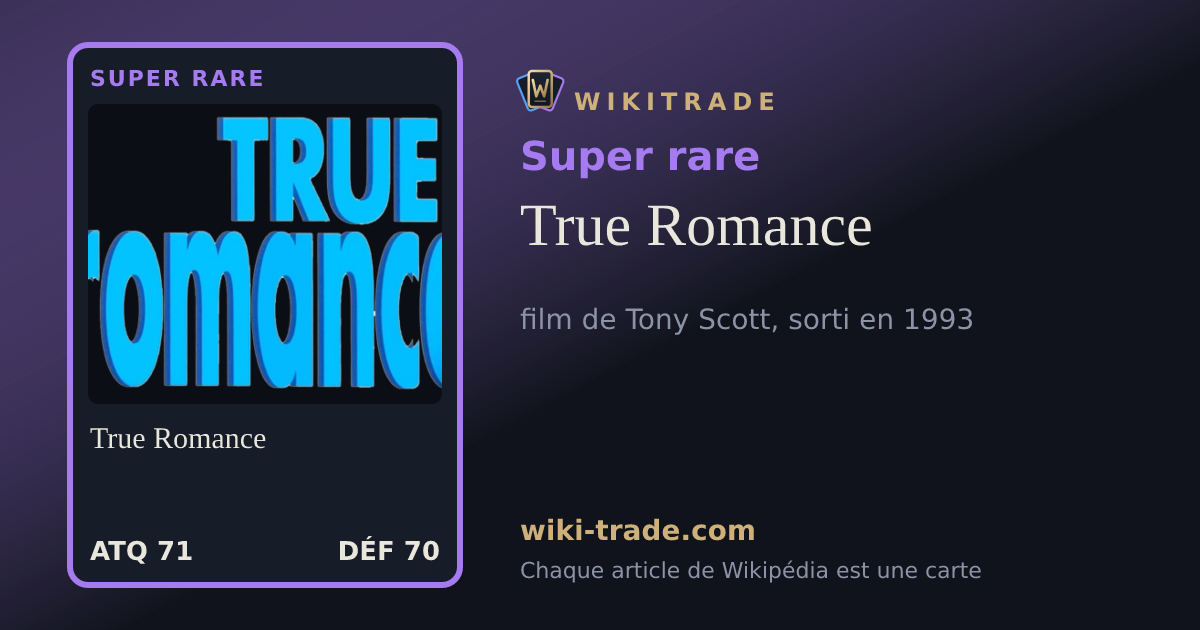 True Romance — carte Super rare