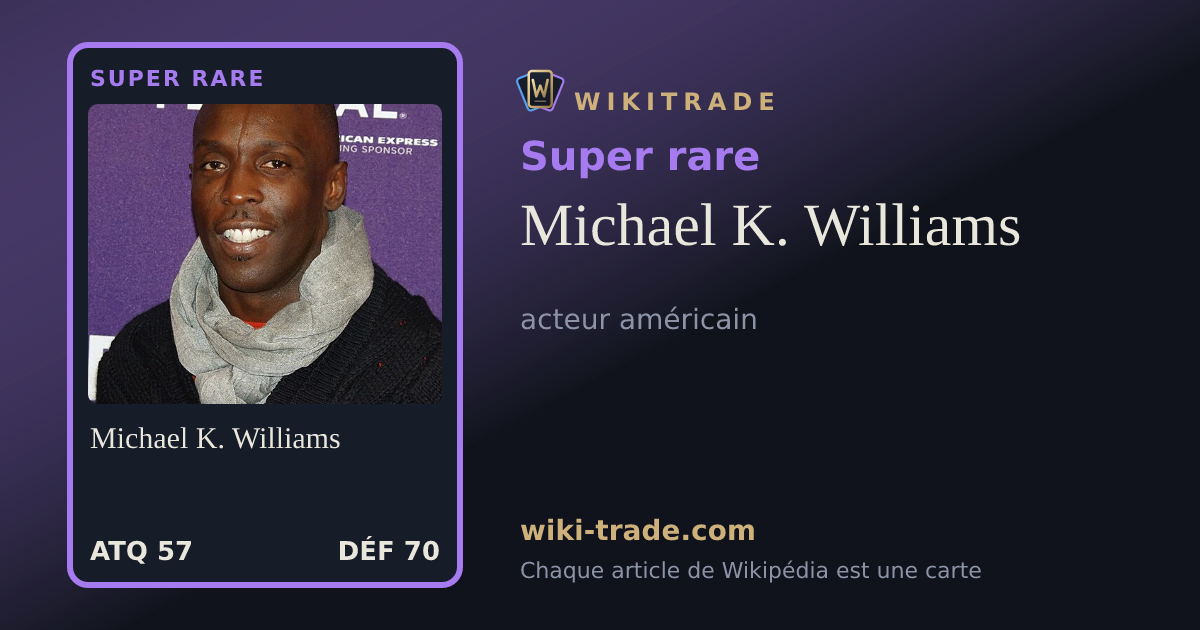 Michael K. Williams — carte Super rare