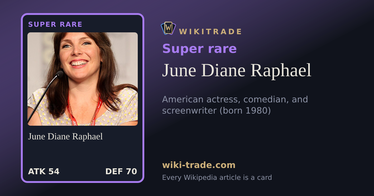 June Diane Raphael — Super rare card