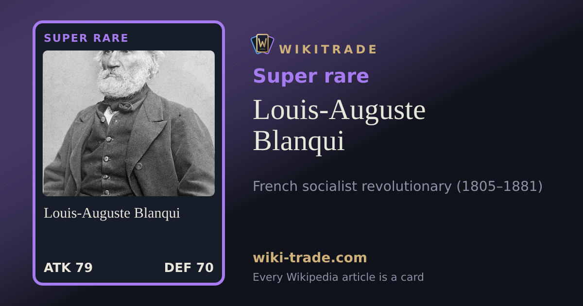 Louis-Auguste Blanqui — Super rare card