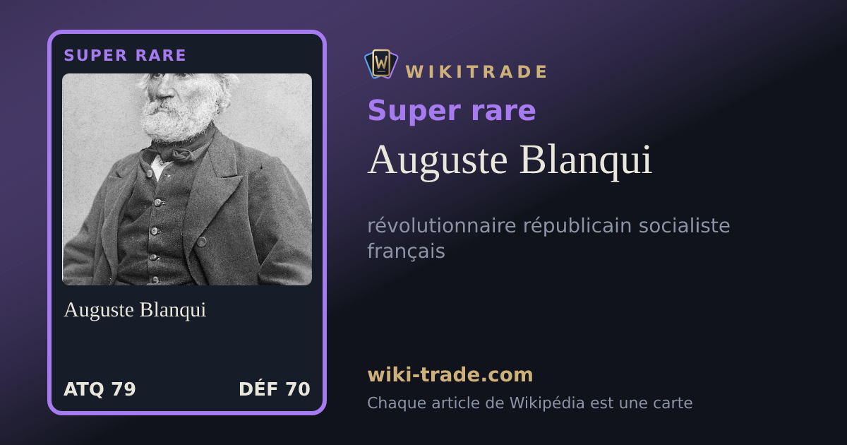 Auguste Blanqui — carte Super rare