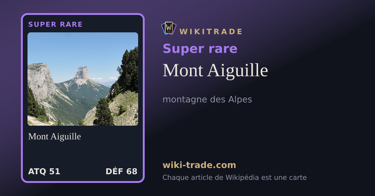 Mont Aiguille — carte Super rare