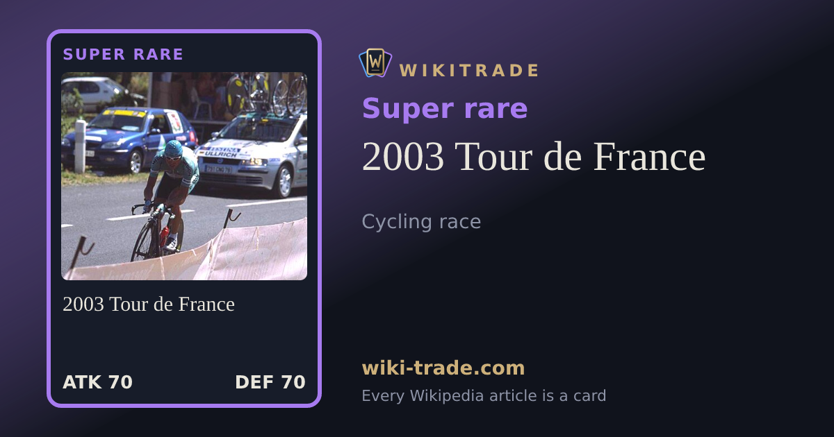 2003 Tour de France — Super rare card